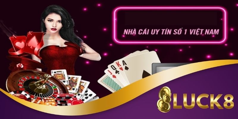 Chia sẻ thông tin về sân chơi cá cược uy tín Luck8